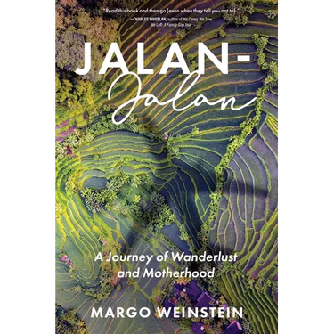 Jalan-Jalan: A Journey of Wanderlust and Motherhood