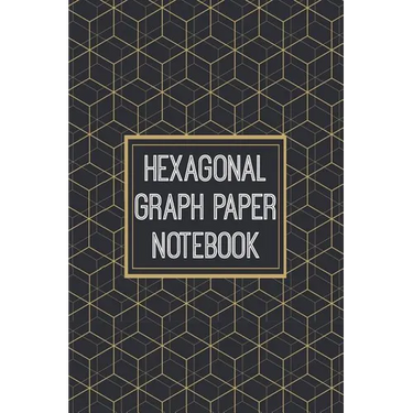 Hexagonal Graph Paper Notebook: 1/4 Inch Hexagons - 110 Pages - Designed For Drawing Organic Chemistry Structures