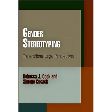 Gender Stereotyping: Transnational Legal Perspectives
