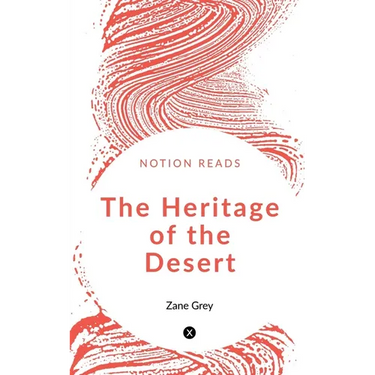 The Heritage of the Desert