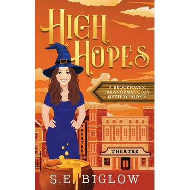 High Hopes: A Magical Amateur Detective Mystery