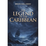 The Legend of the Caribbean