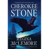 Cherokee Stone