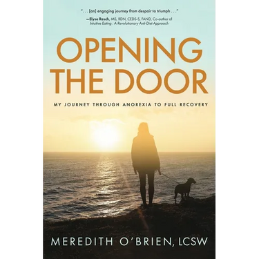 Opening the Door: My Journey Through Anorexia to Full Recovery