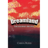 Dreamland: The Journey Begins