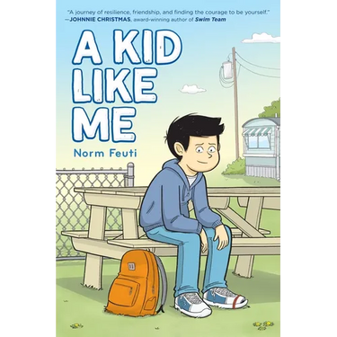 A Kid Like Me: A Graphic Novel