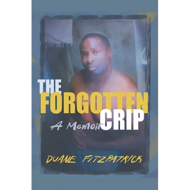The Forgotten Crip