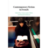 Contemporary Fiction in French