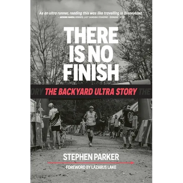 There is No Finish: The Backyard Ultra Story