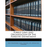 Forest laws and organization of the Forestry department