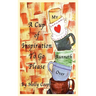 A Cup of Inspiration To Go Please: My Heart Runneth Over