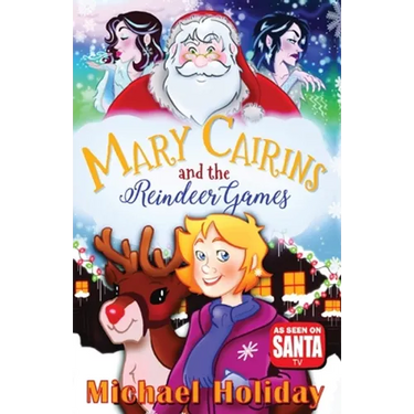 Mary Cairins and the Reindeer Games