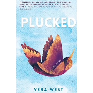 Plucked: A Novel In Verse