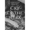 Cry of the Weak
