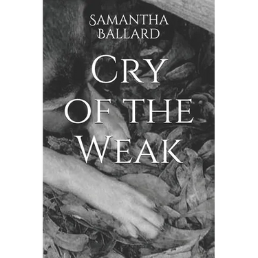 Cry of the Weak