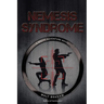 Nemesis Syndrome