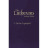Lutherans: Student Edition