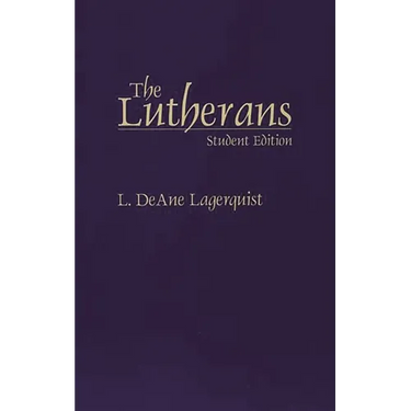 Lutherans: Student Edition