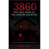 3860: The True Story of the Ammons Haunting
