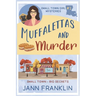 Muffalettas and Murder