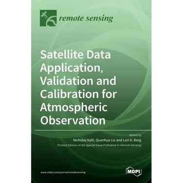 Satellite Data Application, Validation and Calibration for Atmospheric Observation