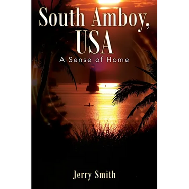 South Amboy, USA: A Sense of Home
