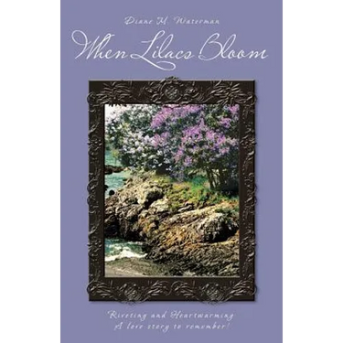 When Lilacs Bloom