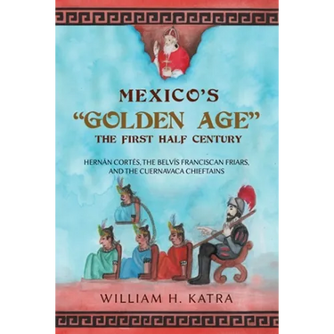 Mexico's Golden Age: The First Half Century