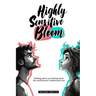 Highly Sensitive Bloom: Finding where you belong when the world doesn't understand you
