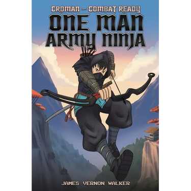 Croman - Combat Ready One Man Army Ninja