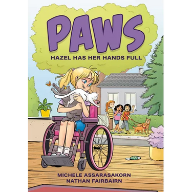 Paws: Hazel Has Her Hands Full: A Graphic Novel