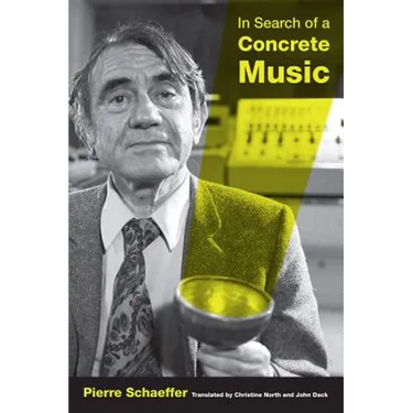 In Search of a Concrete Music: Volume 15