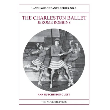 The Charleston Ballet: Language of Dance Series, No. 9