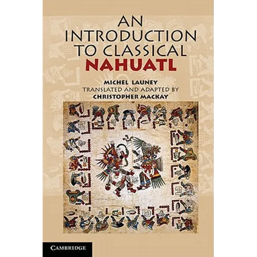 An Introduction to Classical Nahuatl