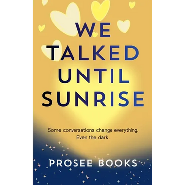 We Talked Until Sunrise