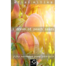 i dream of peach seeds