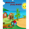 With love, From Haiti