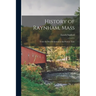 History of Raynham, Mass: From the First Settlement to the Present Time