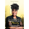 The Global Call To Marketplace Ministry: A Practical Guide To Ministry Outside The Church