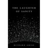 The Laughter of Sanity