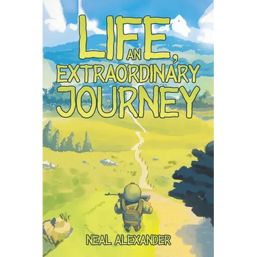 Life, an Extraordinary Journey