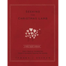 Seeking the Christmas Lamb: A Family Advent Handbook Forty Days of Celebrating Christ's Sacrifice Through the Season