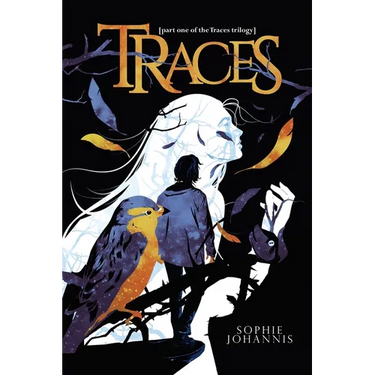 Traces: part one of the Traces trilogy