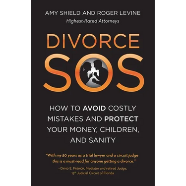 Divorce SOS: How to Avoid Costly Mistakes and Protect Your Money, Children, and Sanity