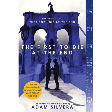 The First to Die at the End