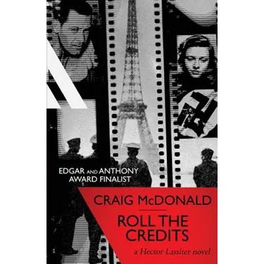 Roll the Credits: A Hector Lassiter novel