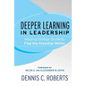 Deeper Learning in Leadership: Helping College Students Find the Potential Within