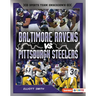 Baltimore Ravens vs. Pittsburgh Steelers: Rival Rumble