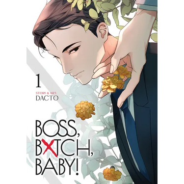 Boss, Bxtch, Baby Vol. 1