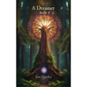 A Dreamer: Book II